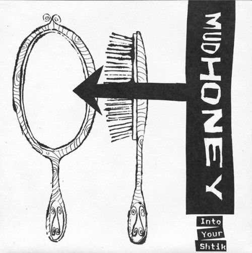 Mudhoney : Into Your Shtik